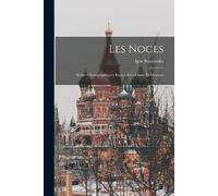 Igor Stravinsky Les noces (Tascabile)