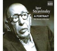 Igor Stravinsky Portrait, A: His Works, His Life (CD) Album