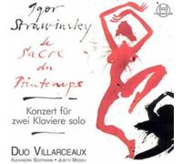 IGOR STRAVINSKY Sacre Du Printemps: Concerto for 2 Solo Pianos (CD)