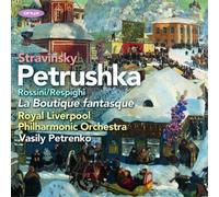 Igor Stravinsky Stravinsky: Petrushka/Rossini/Respighi: La Boutique Fantasq (CD)