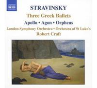 Igor Stravinsky Three Greek Ballets - Apollo/agon/orpheus (Craft, Lso) (CD)