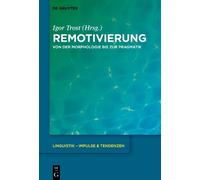 Igor Trost Remotivierung (Copertina rigida) Linguistik - Impulse & Tendenzen