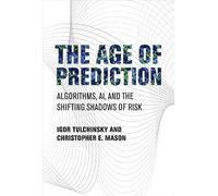 Igor Tulchinsky Christopher E. Mason The Age of Prediction (Copertina rigida)