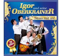 Igor und Seine Oberkrainer Stoss mit An 20 Jahre (CD)