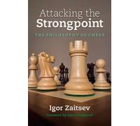 Igor Zaitsev Attacking the Strongpoint (Tascabile)