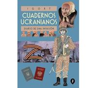 Igort Cuadernos Ucranianos. Diario de una invasión / The Ukra (Copertina rigida)