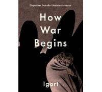 Igort How War Begins (Copertina rigida)