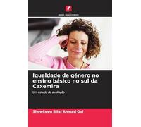 Igualdade de género no ensino básico no sul da Caxemira: Um estudo de avaliação