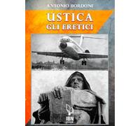 IH870 Ustica. Gli eretici
