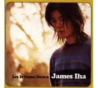 Iha,James - Let It Come Down