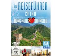Ihr Reiseführer - China: Hong Kong/Shanghai