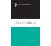 II Corinthians: A Commentary