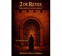 II de Reyes: Los reyes de Israel