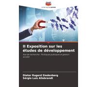 II Exposition sur les études de développement: Axe de recherche : Politiques publiques et gestion sociale