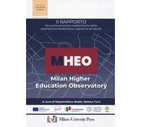 II rapporto MHEO. Istruzione terziaria: caratteristiche della popolazione studentesca, regolarità ed equità