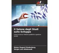 II Salone degli Studi sullo Sviluppo: Linea di ricerca: Politiche pubbliche e gestione sociale