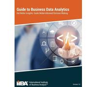 Iiba Guide to Business Data Analytics (Tascabile)