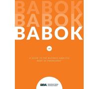 IIBY Guide to Business Analysis Body of Knowledge (Babok Guide) (Tascabile)