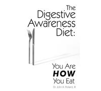 III, Dr. John, K. Pollard The Digestive Awareness Diet (Tascabile)