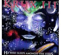 Krux - Iii He Who Sleeps Amongst the Stars