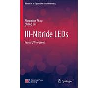 III-Nitride LEDs: From UV to Green