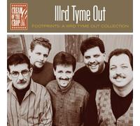 IIIrd Tyme Out Footprints: A IIIrd Tyme Out Collection (CD) Album