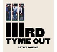 IIIRD TYME OUT - Letter to Home
