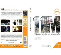 IIM - HISTORIA DE UN ATENTADO -PART 1 - 2005