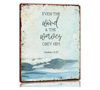 IINKUEYK Tin Signs Even The Wind and The Waves Obey Him, Matthew 8 27 Scripture Wall Decor Wall-Art Prints Modern Farmhouse Decor Paintings for Bathroom