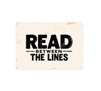 IINKUEYK Witty Wall Decor Sign Read Between The Lines Quote Vintage Metal Sign for Bar Library Study Room Wall-Art Sarcastic Humor Tin Sign (8 X 12 inch)