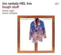 Iiro Rantala HEL Trio - Tough Stuff (180g Black Vinyl)