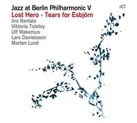 Iiro Rantala Lost Hero: Tears for Esbjorn (CD)