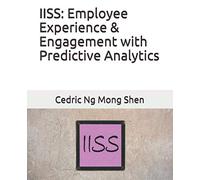 IISS: Employee Experience & Engagement with Predictive Analytics