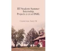 IIT Students Summer Internship Projects 2025 at DSRL: Generic, Reusable, Professional