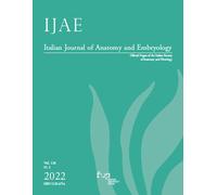 IJAE. Italian Journal of Anatomy and Embryology. Vol 126, No 2 (2022)