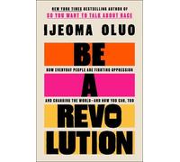 Ijeoma Oluo Be a Revolution (Copertina rigida)