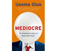 Ijeoma Oluo Mediocre (Tascabile)