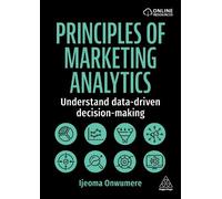 Ijeoma Onwumere Principles of Marketing Analytics (Copertina rigida)