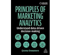 Ijeoma Onwumere Principles of Marketing Analytics (Tascabile)