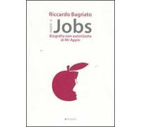 IJobs. Biografia non autorizzata di Mr. Apple