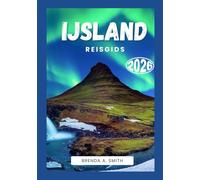 IJsland Reisgids 2026