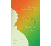 Ik ben geen mango, ik ben een mens: de ziel van ubuntu