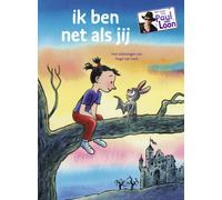 ik ben net als jij: AVI-lezen met Paul van Loon (Tascabile)