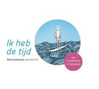 Ik heb de tijd: Een handleiding in tijdsurfen