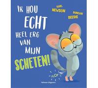 Ik hou echt heel erg van mijn scheten!