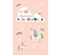 Ik hou van eenhoorns: Vriendenboek