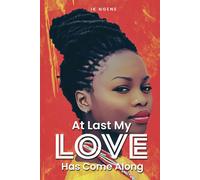 Ik Ngene At Last My Love Has Come Along (Tascabile)