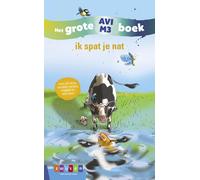 ik spat je nat: Het Grote AVI M3 boek (Copertina rigida)