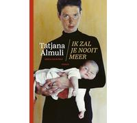 Ik zal je nooit meer