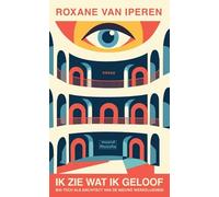 Ik zie wat ik geloof